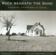 Cover of: Rock Beneath the Sand: Country Churches in Texas (Sam Rayburn Series on Rural Life, No. 5)