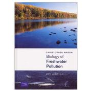 Cover of: Biology of Freshwater Pollution (4th Edition)