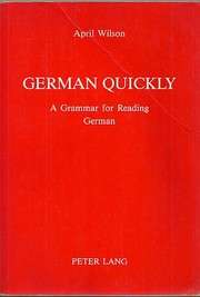 Cover of: German quickly: a grammar for reading German