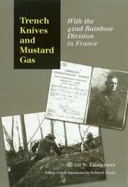Cover of: Trench knives and mustard gas | Hugh S. Thompson