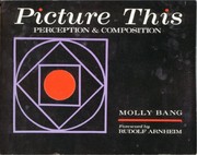 Cover of: Picture this: perception & composition