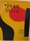 Cover of: Joan Miró, 1893-1993.
