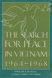 Cover of: The Search For Peace In Vietnam, 1964-1968 (Foreign Relations and the Presidency)