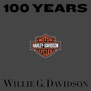 Cover of: 100 years of Harley-Davidson | Willie G. Davidson