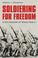 Cover of: Soldiering For Freedom