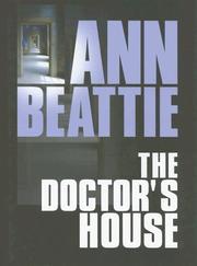 Cover of: The doctor's house by Ann Beattie