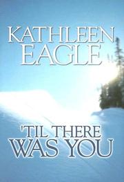 Cover of: 'Til there was you