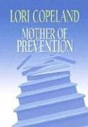 Cover of: Mother of prevention