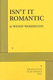 Cover of: Isn't It Romantic (Acting Edition for Theater Productions)