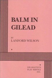 Cover of: Balm in Gilead - Acting Edition