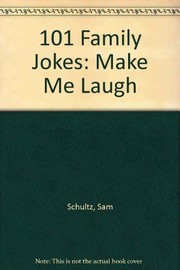 Cover of: 101 family jokes: guaranteed to make your whole family giggle