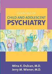 Cover of: Essentials of child and adolescent psychiatry