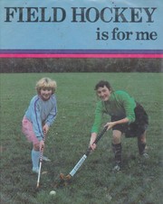 Cover of: Field hockey is for me: text and photographs