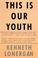 Cover of: This is our youth