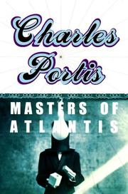 Cover of: Masters of Atlantis by Charles Portis