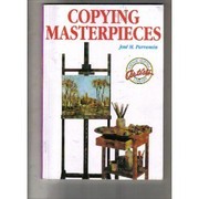 Cover of: Copying masterpieces by José María Parramón