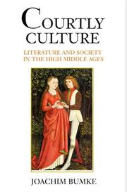Cover of: Courtly culture by Joachim Bumke