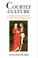 Cover of: Courtly culture