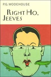 Cover of: Right ho, Jeeves by P. G. Wodehouse, P. G. Wodehouse