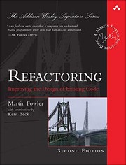 Cover of: Refactoring: Improving the Design of Existing Code