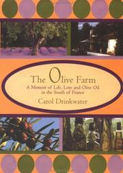 The Olive Farm by Carol Drinkwater