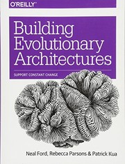 Cover of: Building Evolutionary Architectures: Support Constant Change