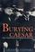 Cover of: Burying Caesar