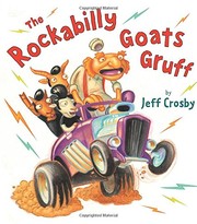 Cover of: The Rockabilly Goats Gruff by Jeff Crosby