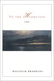 Cover of: To the Hermitage by Malcolm Bradbury