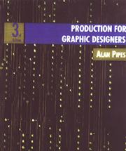 Cover of: Production for graphic designers by Alan Pipes