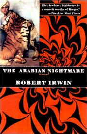 The Arabian nightmare by Robert Irwin