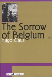 Cover of: The sorrow of Belgium by Hugo Claus