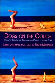 Cover of: Dogs on the Couch: Behavior Therapy for Training and Caring for Your Dog