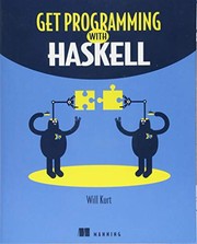 Cover of: Get Programming with Haskell by Will Kurt
