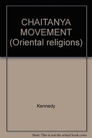 The Chaitanya movement by Melville T. Kennedy