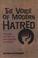 Cover of: The Voice of Modern Hatred