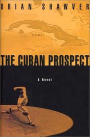 Cover of: The Cuban prospect: a novel