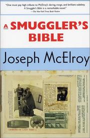 Cover of: A smuggler's bible by Joseph McElroy