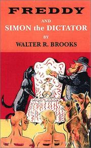 Freddy and Simon the Dictator by Walter R. Brooks, Kurt Wiese, Walter R. Brooks
