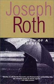 Cover of: Confession of a murderer by Joseph Roth, Joseph Roth