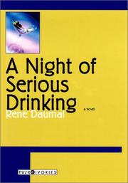 Cover of: A night of serious drinking by René Daumal, René Daumal