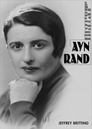 Cover of: Ayn Rand by Jeffrey Britting, Jeffery Britting, The Overlook Press