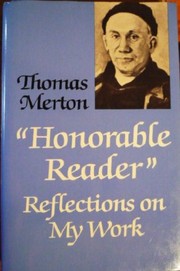Cover of: Honorable reader: reflections on my work