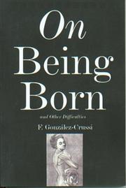 Cover of: On Being Born and Other Difficulties