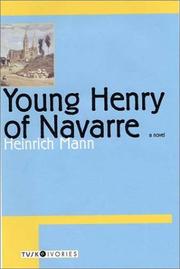 Cover of: Young Henry of Navarre by Heinrich Mann
