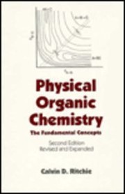 Cover of: Physical organic chemistry: the fundamental concepts