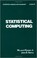 Cover of: Statistical Computing