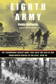 Cover of: Eighth Army: the triumphant desert army that held the Axis at bay from North Africa to the Alps, 1939-1945