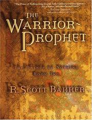 Cover of: The warrior-prophet by R. Scott Bakker