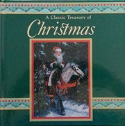 Cover of: A Classic treasury of Christmas